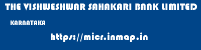 THE VISHWESHWAR SAHAKARI BANK LIMITED  KARNATAKA     micr code
